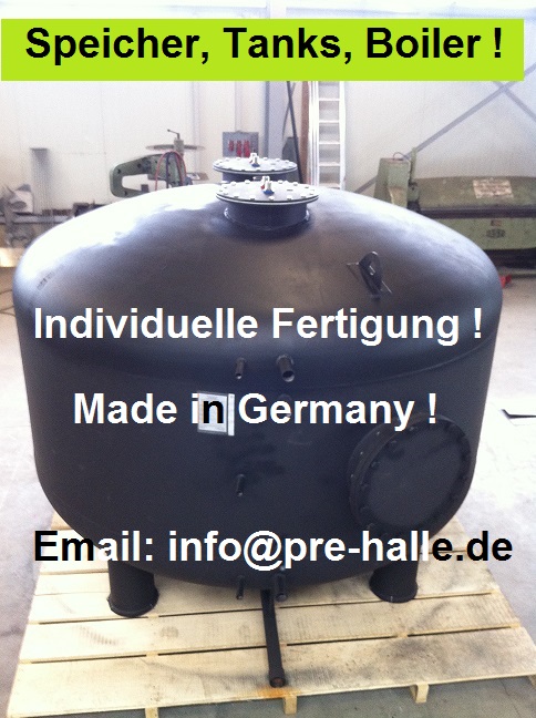 Pufferspeicher, Speicher, prehalle, sonderbau, stahl, edelstahl, heizung, solar, kamin, ofen wärmepumpe, holzvergaser, bhkw, pelletofen, prehalle, atmos, HVS, Vergaser, fernwärme, Nahwärme, ing, heizungsbau, installateur, kaminkehrer, Schornsteinfeger, Stahl, Edelstahl, LG, installatie, tank, boiler, ochsner, halle